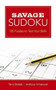 Savage Sudoku (140 Puzzles to Test Your Skills) by Terry Stickels, Anthony  Immanuvel, 9780486802893