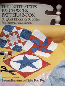 The United States Patchwork Pattern Book by Barbara Bannister, Edna P. Ford, 9780486232430
