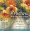 Mothers Are Heaven's Scent by Paula J. Fox, 9781608100415