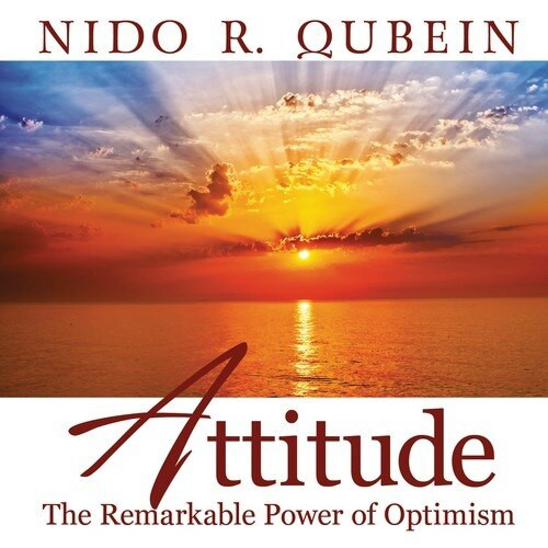 Attitude (The Remarkable Power of Optimism) by Nido R. Qubein, 9781608102051