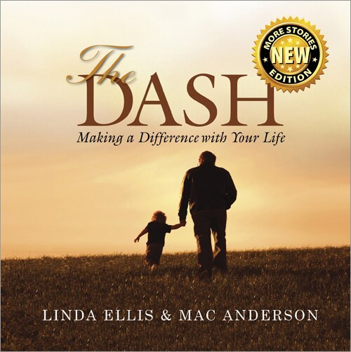 The Dash (Making a Difference with Your Life) by Linda Ellis, 9781608101696