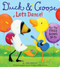 Duck & Goose, Let's Dance! (with an original song) by Tad Hills, Tad Hills, Lauren Savage, Ross Gruet, 9780385372459