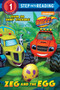 Zeg and the Egg (Blaze and the Monster Machines) by Mary Tillworth, Niki Foley, 9780553539356