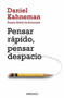 Pensar rápido, pensar despacio / Thinking, Fast and Slow by Daniel Kahneman, 9788490322505