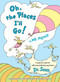 Oh, the Places I'll Go! By ME, Myself by Dr. Seuss, 9780553520583