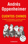 Cuentos Chinos / Chinese Stories by Andres Oppenheimer, 9789707800816