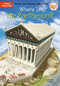 Where Is the Parthenon? by Roberta Edwards, Who HQ, John Hinderliter, 9780448488899