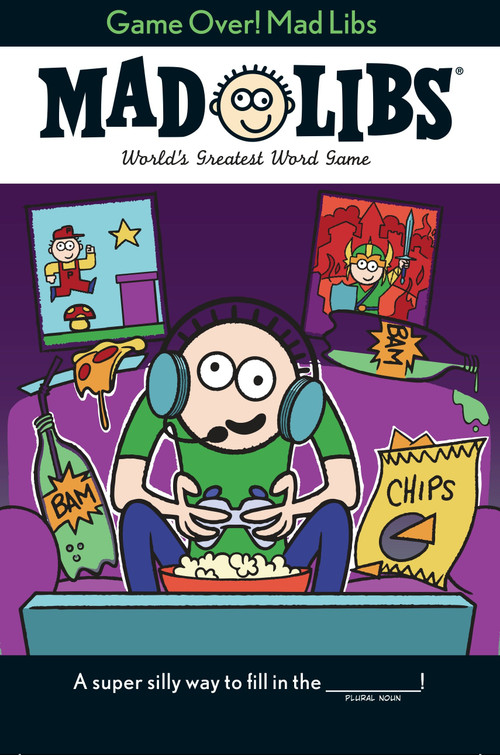 Game Over! Mad Libs (World's Greatest Word Game) by Brandon T. Snider, Mad Libs, 9780843183696