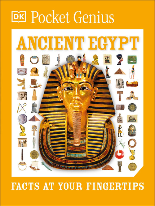 Pocket Genius Ancient Egypt (Facts at Your Fingertips) by DK, 9781465445247