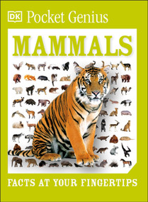 Pocket Genius Mammals (Facts at Your Fingertips) - 9781465445896 by DK, 9781465445896