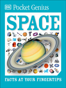 Pocket Genius Space (Facts at Your Fingertips) by DK, 9781465445933