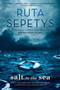 Salt to the Sea by Ruta Sepetys, 9780399160301
