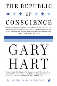 The Republic of Conscience by Gary Hart, 9780399575938