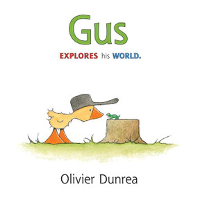 Gus by Olivier Dunrea, Olivier Dunrea, 9780544641020
