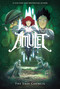 The Last Council: A Graphic Novel (Amulet #4) - 9780545208864 by Kazu Kibuishi, 9780545208864