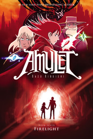 Firelight: A Graphic Novel (Amulet #7) - 9780545839662 by Kazu Kibuishi, Kazu Kibuishi, 9780545839662