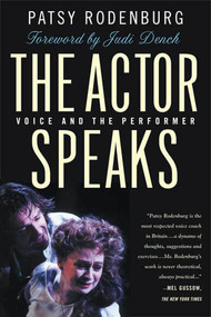 The Actor Speaks (Voice and the Performer) by Patsy Rodenburg, Judi Dench, 9780312295141
