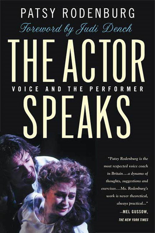 The Actor Speaks (Voice and the Performer) by Patsy Rodenburg, Judi Dench, 9780312295141