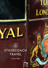 Stagecoach Travel by Louise Allen, 9780747813668