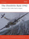 The Doolittle Raid 1942 (America's first strike back at Japan) by Clayton K. S. Chun, Howard Gerrard, 9781841769189