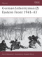 German Infantryman (2) Eastern Front 1941-43 by David Westwood, Elizabeth Sharp, 9781841766119