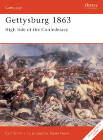 Gettysburg 1863 (High tide of the Confederacy) by Carl Smith, Adam Hook, 9781855323360