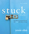 Stuck Bible Study Guide (The Places We Get Stuck and   the God Who Sets Us Free) by Jennie Allen, 9781418548742