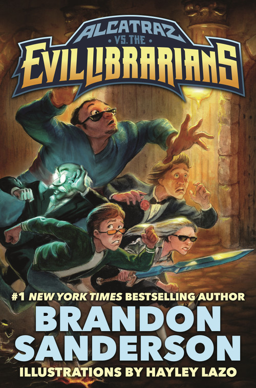 Alcatraz vs. the Evil Librarians by Brandon Sanderson, Hayley Lazo, 9780765378941