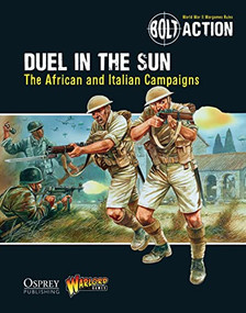 Bolt Action: Duel in the Sun (The African and Italian Campaigns) by Warlord Games, Peter Dennis, 9781472807427