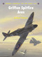 Griffon Spitfire Aces by Andrew Thomas, Mark Styling, Mark Postlethwaite, 9781846032981