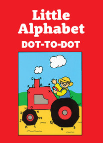Little Alphabet Dot-to-Dot by Anna Pomaska, 9780486256238