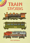 Train Stickers (Miniature Edition) by Bruce LaFontaine, 9780486403106