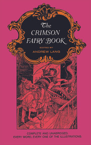 The Crimson Fairy Book by Andrew Lang, 9780486217994