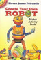 Create Your Own Robot Sticker Activity Book (Miniature Edition) by Steven James Petruccio, 9780486448787