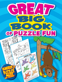 Great Big Book of Puzzle Fun by Dover, 9780486486772