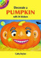 Decorate a Pumpkin with 34 Stickers (Miniature Edition) by Cathy Beylon, 9780486291796