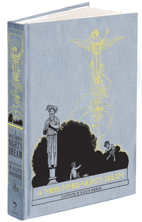 A Midsummer Night's Dream - 9781606600153 by William Shakespeare, W. Heath Robinson, 9781606600153