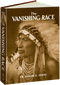 The Vanishing Race by Joseph K. Dixon, Joe D. Horse Capture, 9781606600764