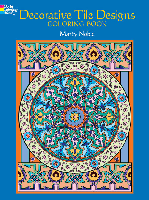 Decorative Tile Designs Coloring Book by Marty Noble, 9780486451954