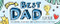To the Best Dad Ever! by Sourcebooks, 9781492634164