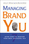 Managing Brand You (7 Steps to Creating Your Most Successful Self) by Jerry Wilson, Ira Blumenthal, 9780814437759