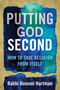 Putting God Second (How to Save Religion from Itself) by Donniel Hartman, 9780807053928
