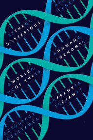 Mysterious World of the Human Genome by Frank Ryan, 9781633881525