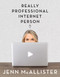 Really Professional Internet Person by Jenn McAllister, 9780545861120