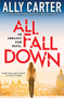 All Fall Down (Embassy Row, Book 1) (Book One of Embassy Row) by Ally Carter, 9780545654807