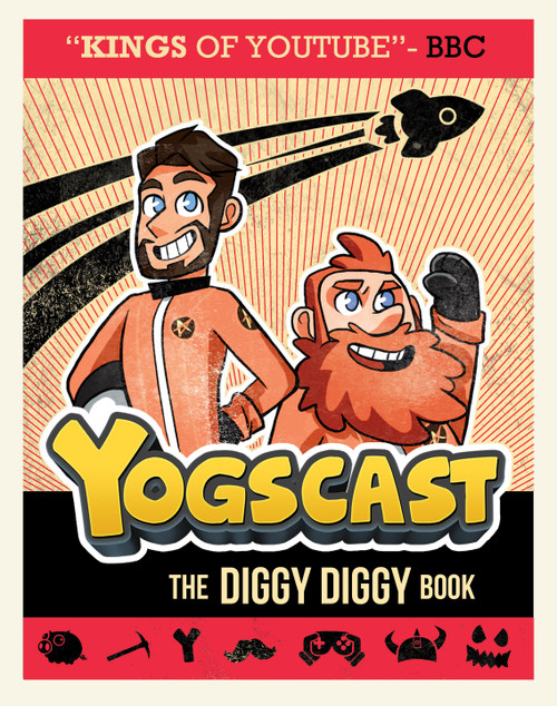 Yogscast: The Diggy Diggy Book by The Yogscast, 9780545956635