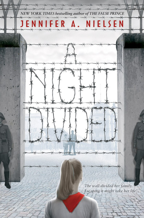 A Night Divided by Jennifer A. Nielsen, 9780545682428