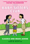 Claudia and Mean Janine: A Graphic Novel: Full-Color Edition (The Baby-Sitters Club #4) by Raina Telgemeier, Raina Telgemeier, Ann M. Martin, 9780545886239