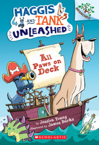 All Paws on Deck: A Branches Book (Haggis and Tank Unleashed #1) - 9780545818865 by Jessica Young, James Burks, 9780545818865