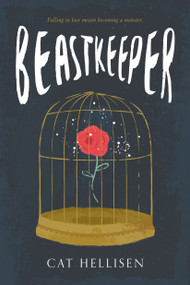 Beastkeeper - 9781250073648 by Cat Hellisen, 9781250073648